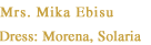 Mrs.Mika Ebisu